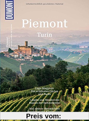 DuMont BILDATLAS Piemont, Turin: Einfach nur genießen