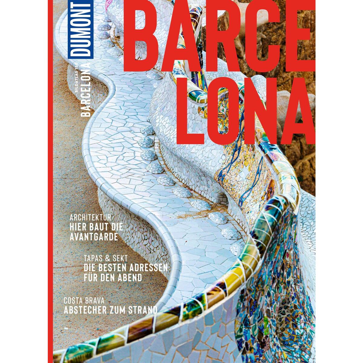 DUMONT Bildatlas Barcelona von Dumont Reise Vlg GmbH + C