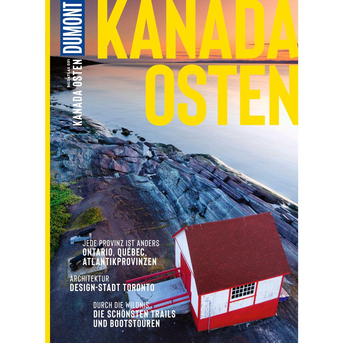 DuMont Bildatlas Kanada Osten von Dumont Reise Vlg GmbH + C