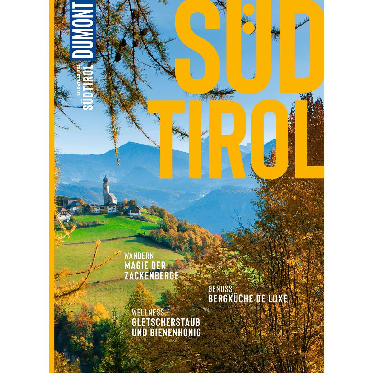 DUMONT Bildatlas Südtirol von Dumont Reise Vlg GmbH + C