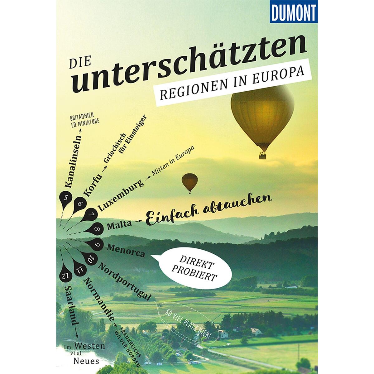 DuMont Bildband Die Unterschätzten Regionen in Europa DuMont Bildband Die Unterschätzten Regionen in Europa von Dumont Reise Vlg GmbH + C