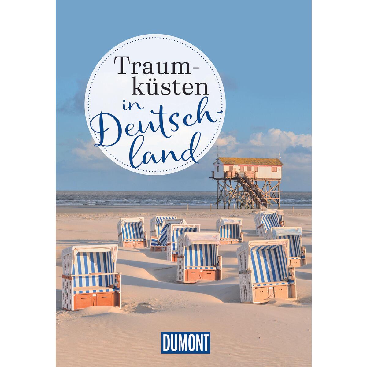 DuMont Bildband Traumküsten in Deutschland DuMont Bildband Traumküsten in Deutschland von Dumont Reise Vlg GmbH + C