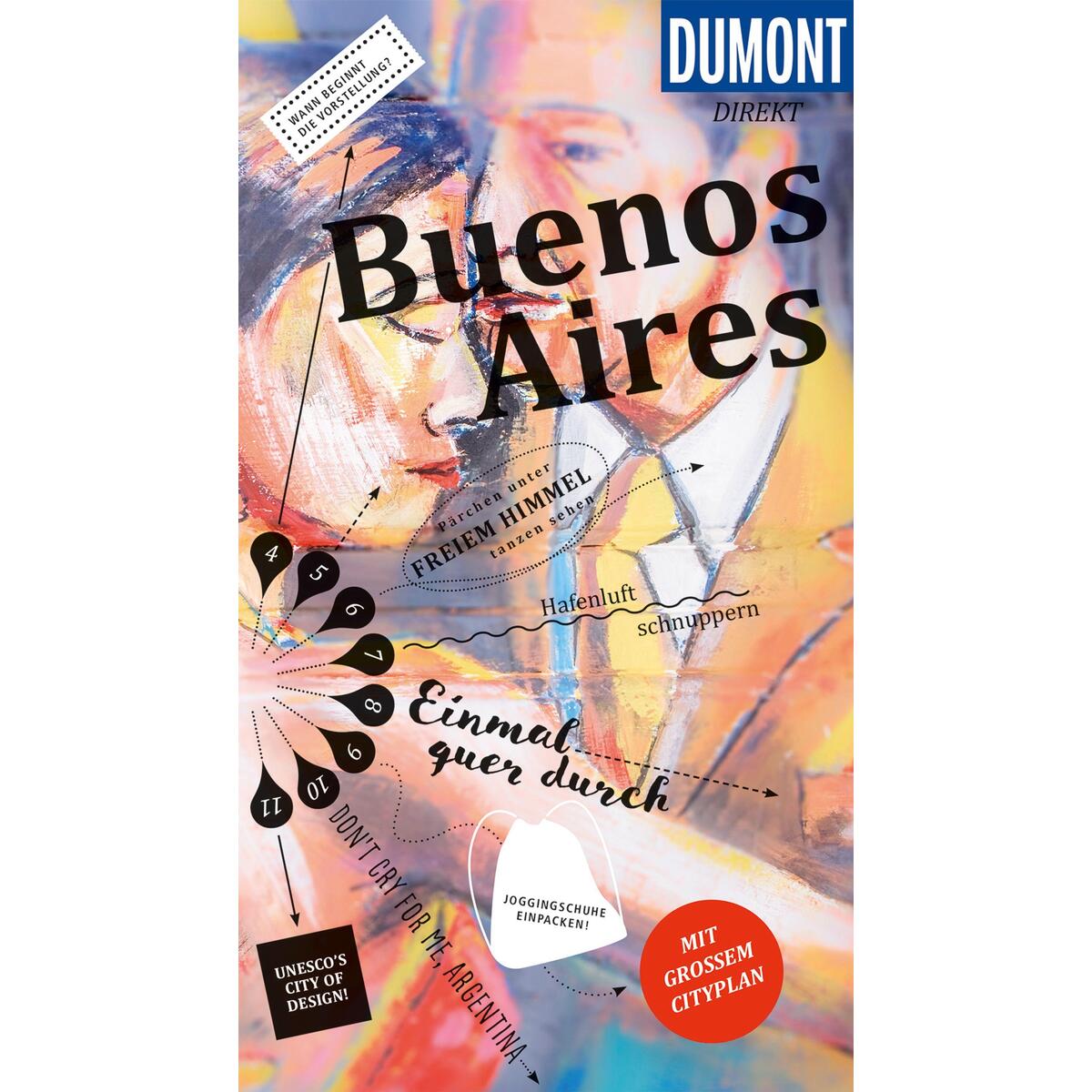 DuMont Direkt Reiseführer Buenos Aires DuMont Direkt Reiseführer Buenos Aires von Dumont Reise Vlg GmbH + C