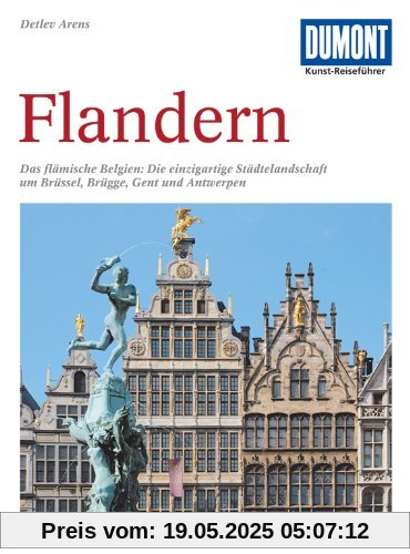 DuMont Kunst Reiseführer Flandern DuMont Kunst Reiseführer Flandern