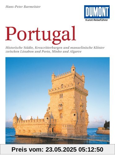 DuMont Kunst Reiseführer Portugal DuMont Kunst Reiseführer Portugal