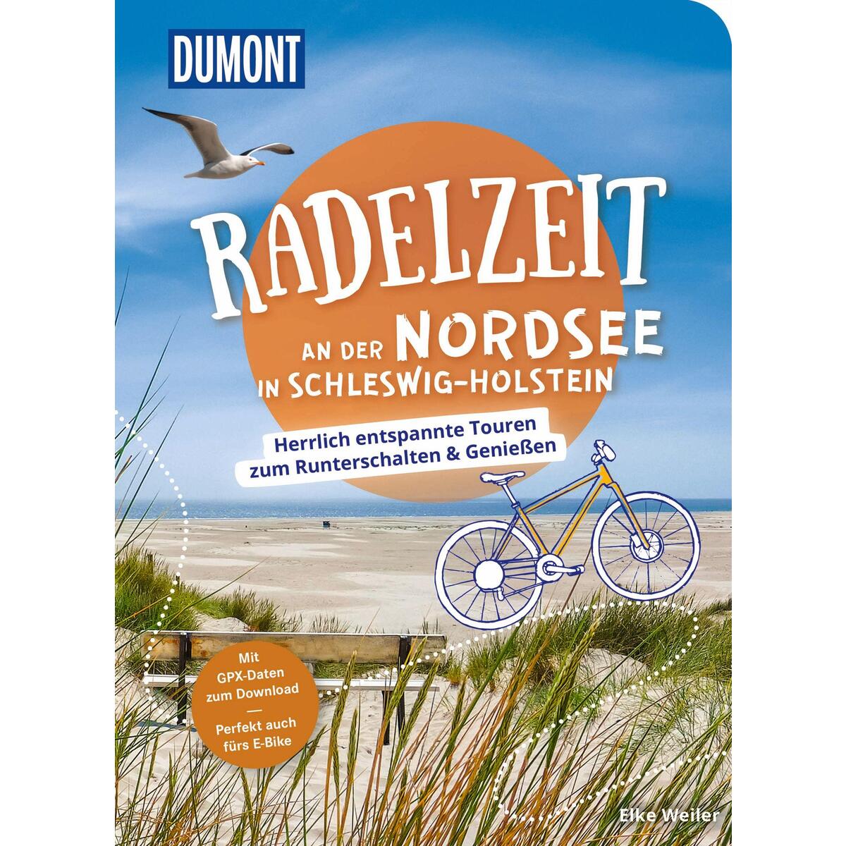 DUMONT Radelzeit an der Nordsee in Schleswig-Holstein DUMONT Radelzeit an der Nordsee in Schleswig-Holstein von Dumont Reise Vlg GmbH + C