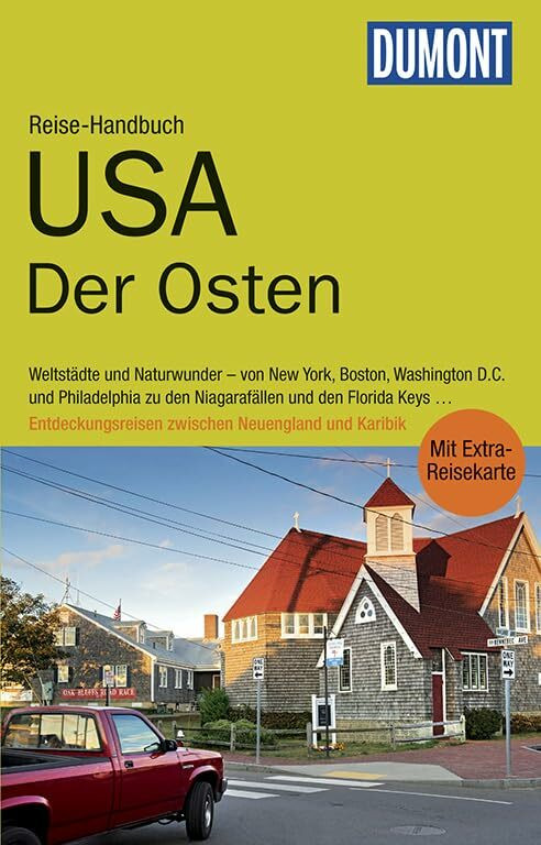 DuMont Reise-Handbuch Reisef�hrer USA, Der Osten: mit Extra-Reisekarte: Weltst�dte und Naturwu... DuMont Reise-Handbuch Reisef�hrer USA, Der Osten: mit Extra-Reisekarte: Weltst�dte und Naturwu...