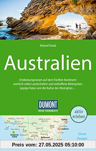 DuMont Reise-Handbuch Reiseführer Australien: mit Extra-Reisekarte DuMont Reise-Handbuch Reiseführer Australien: mit Extra-Reisekarte