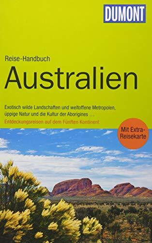 DuMont Reise-Handbuch Reiseführer Australien: mit Extra-Reisekarte: Exotisch wilde Landschafte... DuMont Reise-Handbuch Reiseführer Australien: mit Extra-Reisekarte: Exotisch wilde Landschafte...