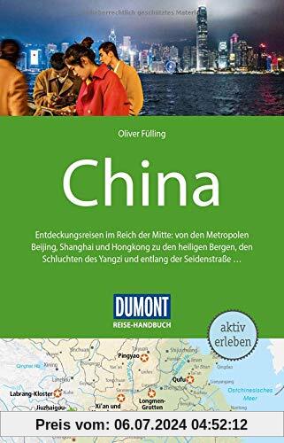 DuMont Reise-Handbuch Reiseführer China: mit Extra-Reisekarte