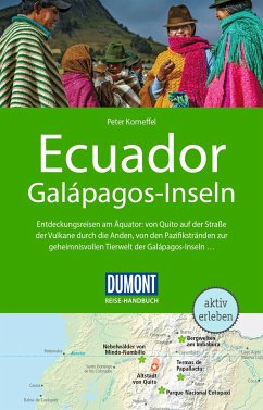DuMont Reise-Handbuch Reiseführer Ecuador, Galápagos-Inseln von DuMont Reiseverlag