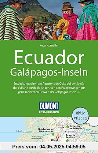 DuMont Reise-Handbuch Reiseführer Ecuador, Galápagos-Inseln: mit Extra-Reisekarte DuMont Reise-Handbuch Reiseführer Ecuador, Galápagos-Inseln: mit Extra-Reisekarte