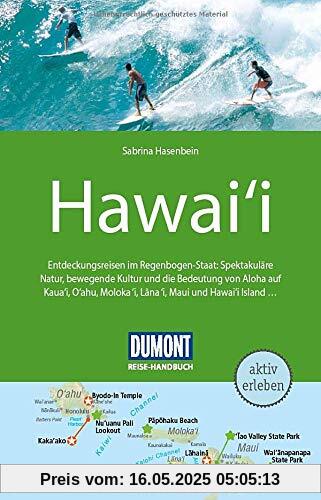 DuMont Reise-Handbuch Reiseführer Hawai'i: mit Extra-Reisekarte DuMont Reise-Handbuch Reiseführer Hawai'i: mit Extra-Reisekarte
