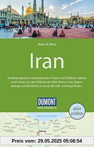 DuMont Reise-Handbuch Reiseführer Iran: mit Extra-Reisekarte