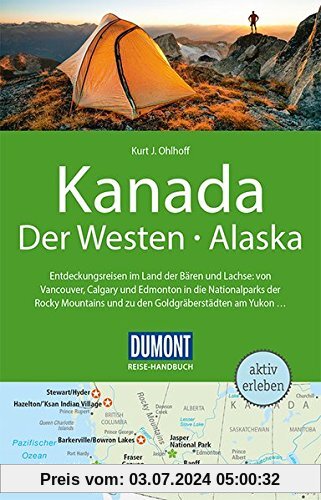 DuMont Reise-Handbuch Reiseführer Kanada, Der Westen, Alaska: mit Extra-Reisekarte