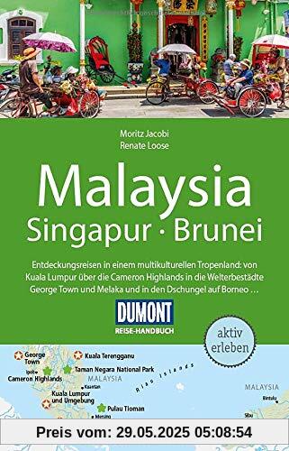 DuMont Reise-Handbuch Reiseführer Malaysia, Singapur, Brunei: mit Extra-Reisekarte