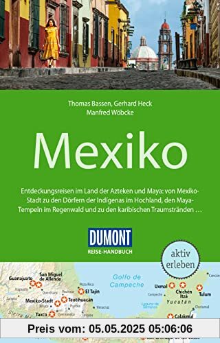 DuMont Reise-Handbuch Reiseführer Mexiko: mit Extra-Reisekarte