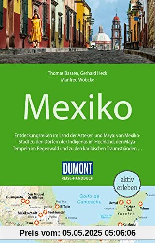 DuMont Reise-Handbuch Reiseführer Mexiko: mit Extra-Reisekarte