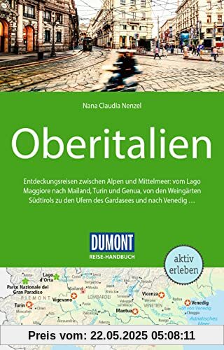 DuMont Reise-Handbuch Reiseführer Oberitalien: mit Extra-Reisekarte