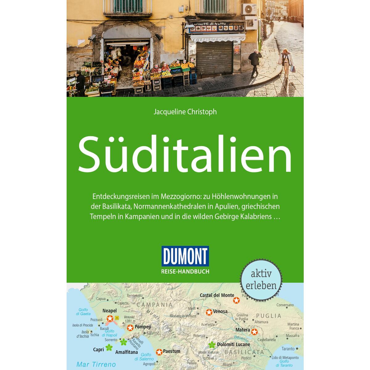 DuMont Reise-Handbuch Reiseführer Süditalien von Dumont Reise Vlg GmbH + C