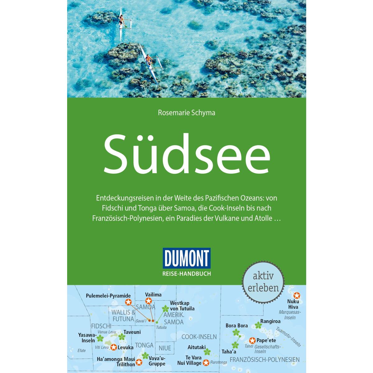 DuMont Reise-Handbuch Reiseführer Südsee von Dumont Reise Vlg GmbH + C