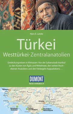 DuMont Reise-Handbuch Reiseführer Türkei, Westtürkei, Zentralanatolien von DuMont Reiseverlag