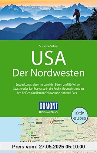 DuMont Reise-Handbuch Reiseführer USA, Der Nordwesten: mit Extra-Reisekarte