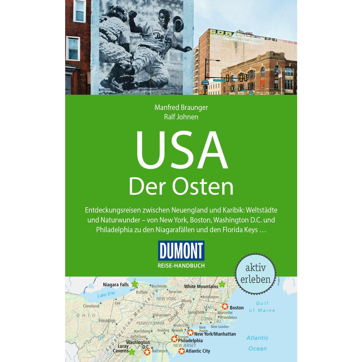 DUMONT Reise-Handbuch Reiseführer USA, Der Osten von Dumont Reise Vlg GmbH + C