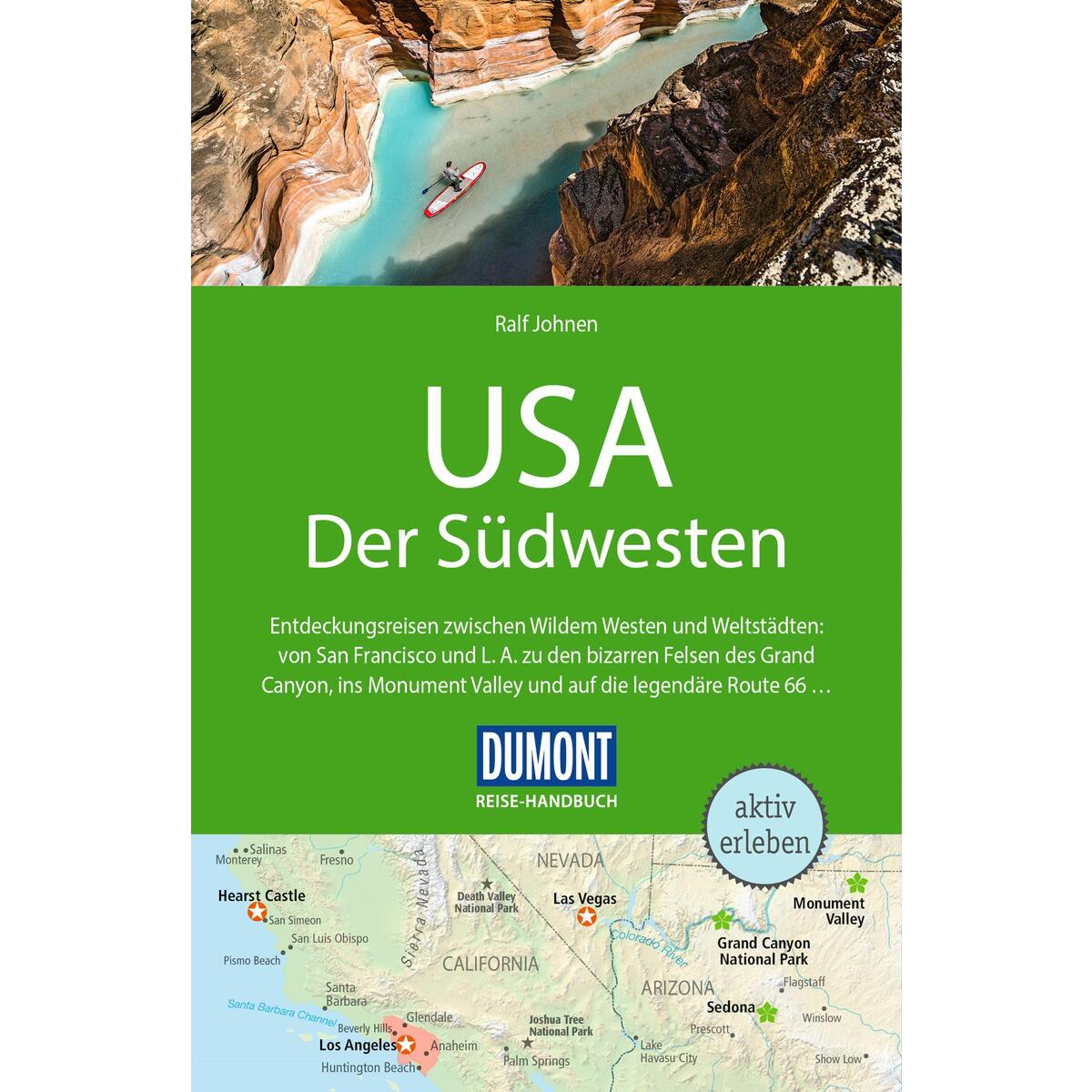 DUMONT Reise-Handbuch Reiseführer USA, Der Südwesten von Dumont Reise Vlg GmbH + C