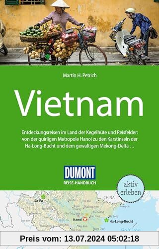 DuMont Reise-Handbuch Reiseführer Vietnam: mit Extra-Reisekarte