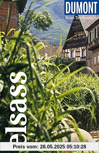 DuMont Reise-Taschenbuch Elsass: Reiseführer plus Reisekarte. Mit besonderen Autorentipps und vielen Touren. DuMont Reise-Taschenbuch Elsass: Reiseführer plus Reisekarte. Mit besonderen Autorentipps und vielen Touren.