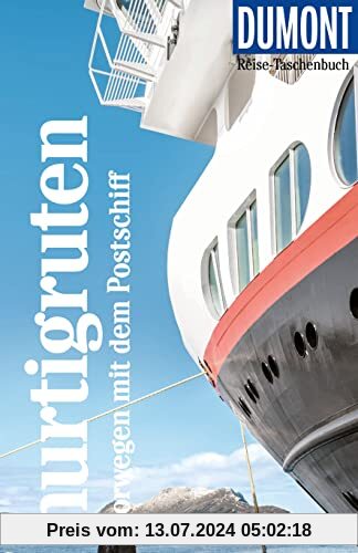 DuMont Reise-Taschenbuch Hurtigruten. Norwegen mit dem Postschiff: Reiseführer plus Reisekarte. Mit individuellen Autorentipps und vielen Touren.