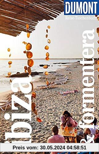 DuMont Reise-Taschenbuch Ibiza & Formentera: Reiseführer plus Reisekarte. Mit individuellen Autorentipps und vielen Touren.