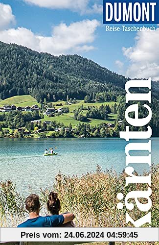 DuMont Reise-Taschenbuch Kärnten: Reiseführer plus Reisekarte. Mit individuellen Autorentipps und vielen Touren.