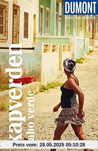 DuMont Reise-Taschenbuch Kapverden. Cabo Verde: Reiseführer plus Reisekarte. Mit individuellen Autorentipps und vielen Touren.
