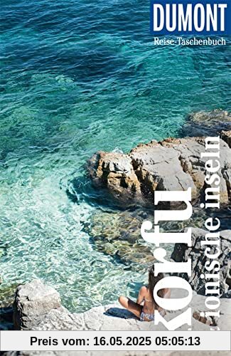 DuMont Reise-Taschenbuch Korfu & Ionische Inseln: Reiseführer plus Reisekarte. Mit individuellen Autorentipps und vielen Touren. DuMont Reise-Taschenbuch Korfu & Ionische Inseln: Reiseführer plus Reisekarte. Mit individuellen Autorentipps und vielen Touren.