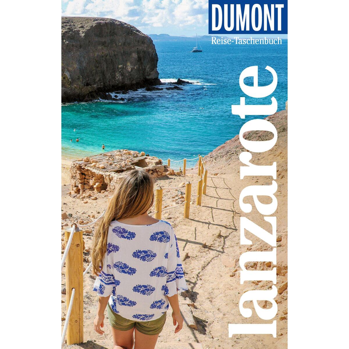 DuMont Reise-Taschenbuch Lanzarote DuMont Reise-Taschenbuch Lanzarote von Dumont Reise Vlg GmbH + C
