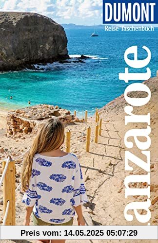 DuMont Reise-Taschenbuch Lanzarote: Reiseführer plus Reisekarte. Mit individuellen Autorentipps und vielen Touren.