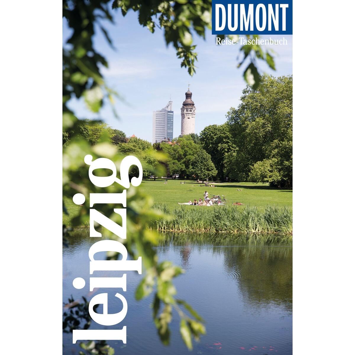 DuMont Reise-Taschenbuch Leipzig DuMont Reise-Taschenbuch Leipzig von Dumont Reise Vlg GmbH + C