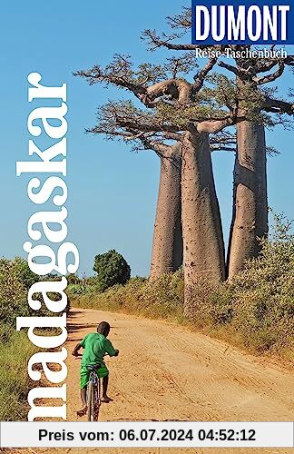DuMont Reise-Taschenbuch Madagaskar: Reiseführer plus Reisekarte. Mit individuellen Autorentipps und vielen Touren.