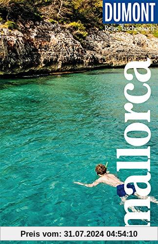 DuMont Reise-Taschenbuch Mallorca: Reiseführer plus Reisekarte. Mit besonderen Autorentipps und vielen Touren.