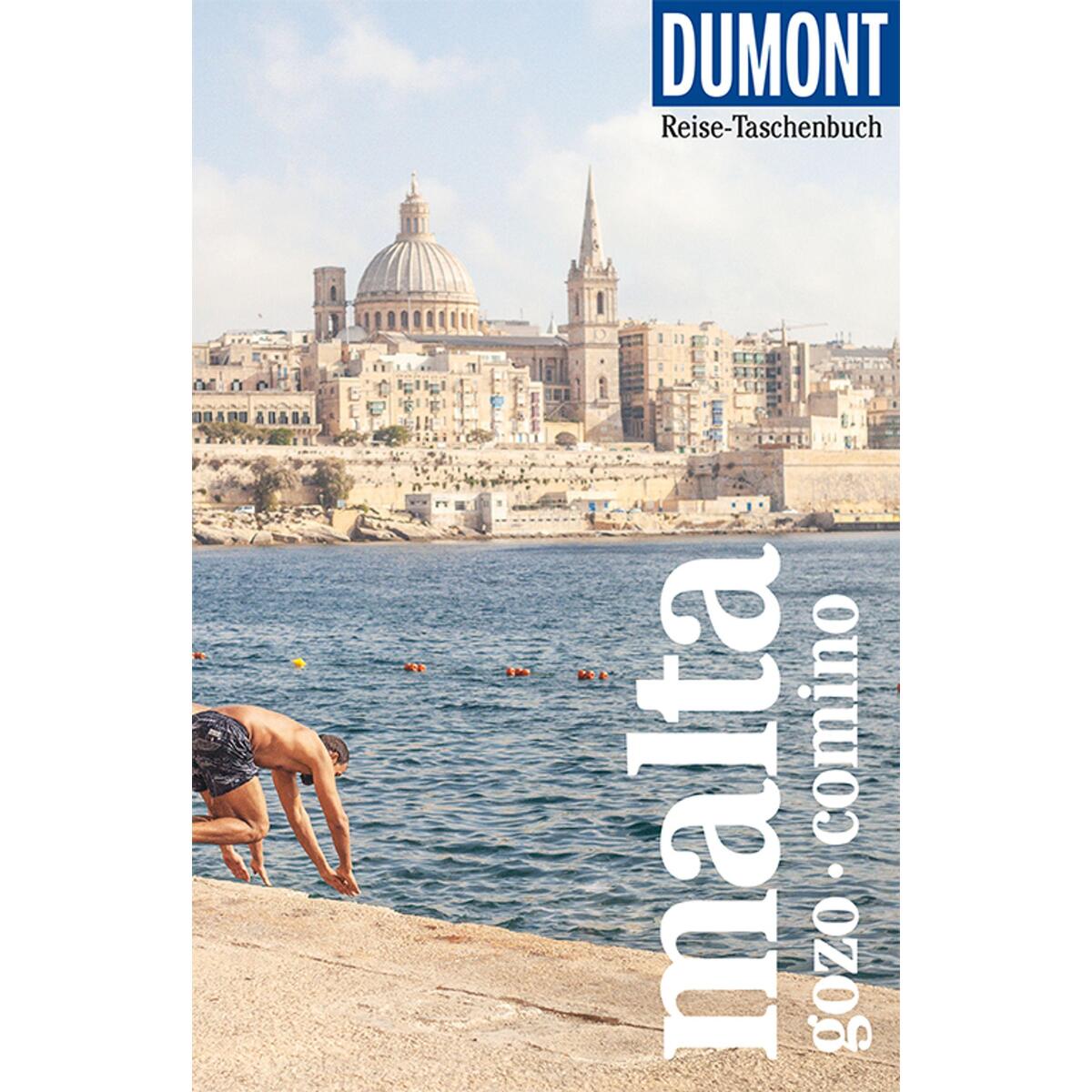 DuMont Reise-Taschenbuch Malta, Gozo, Comino DuMont Reise-Taschenbuch Malta, Gozo, Comino von Dumont Reise Vlg GmbH + C