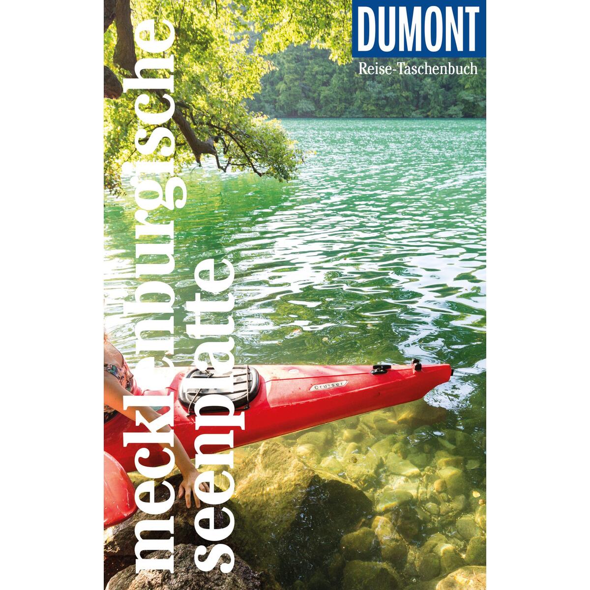 DuMont Reise-Taschenbuch Mecklenburgische Seenplatte von Dumont Reise Vlg GmbH + C