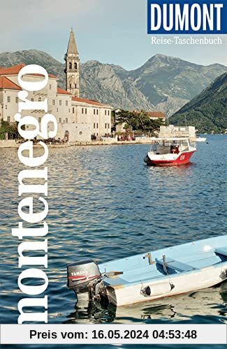 DuMont Reise-Taschenbuch Montenegro: Reiseführer plus Reisekarte. Mit individuellen Autorentipps und vielen Touren.