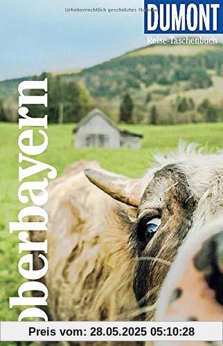 DuMont Reise-Taschenbuch Oberbayern: Reiseführer plus Reisekarte. Mit individuellen Autorentipps und vielen Touren. DuMont Reise-Taschenbuch Oberbayern: Reiseführer plus Reisekarte. Mit individuellen Autorentipps und vielen Touren.