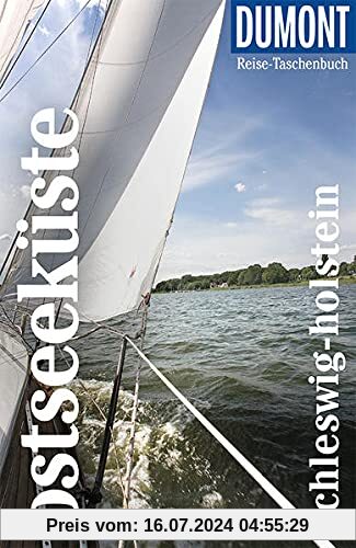 DuMont Reise-Taschenbuch Ostseeküste Schleswig-Holstein: Reiseführer plus Reisekarte. Mit individuellen Autorentipps und vielen Touren.
