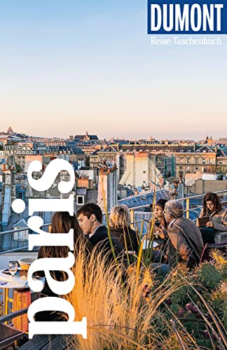 DuMont Reise-Taschenbuch Reiseführer Paris: Reiseführer plus Reisekarte. Mit individuellen Autorentipps und vielen Touren. DuMont Reise-Taschenbuch Reiseführer Paris: Reiseführer plus Reisekarte. Mit individuellen Autorentipps und vielen Touren.