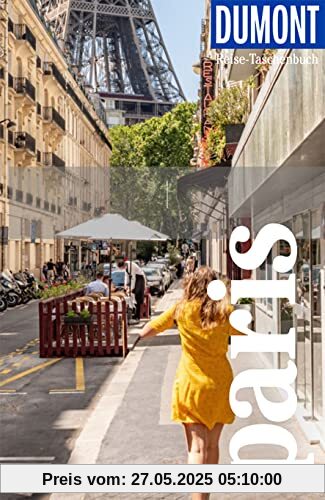 DuMont Reise-Taschenbuch Paris: Reiseführer plus Reisekarte. Mit individuellen Autorentipps und vielen Touren. DuMont Reise-Taschenbuch Paris: Reiseführer plus Reisekarte. Mit individuellen Autorentipps und vielen Touren.
