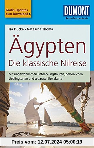 DuMont Reise-Taschenbuch Reiseführer Ägypten, Die klassische Nilreise: mit Online-Updates als Gratis-Download