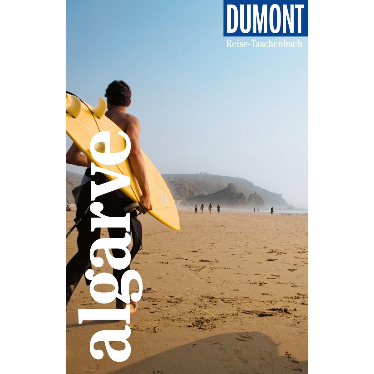 DuMont Reise-Taschenbuch Reiseführer Algarve von Dumont Reise Vlg GmbH + C